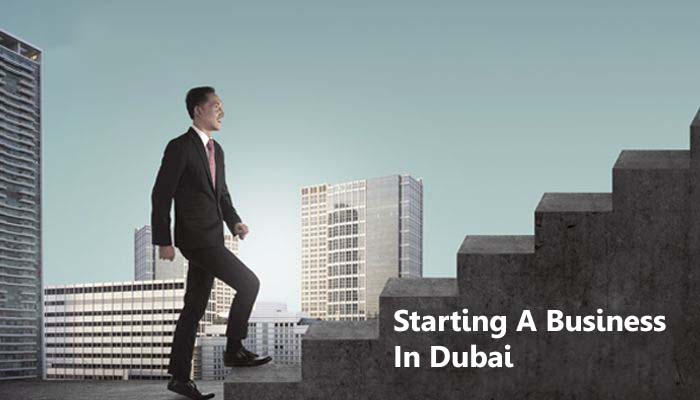 What Are The Steps Towards Starting A Business In Dubai?