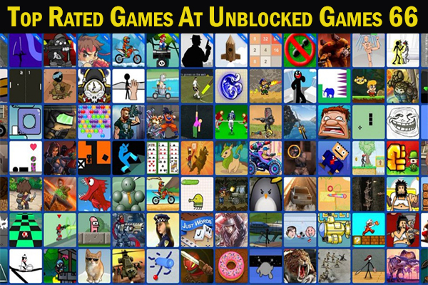Top Rated Games At Unblocked Games 66