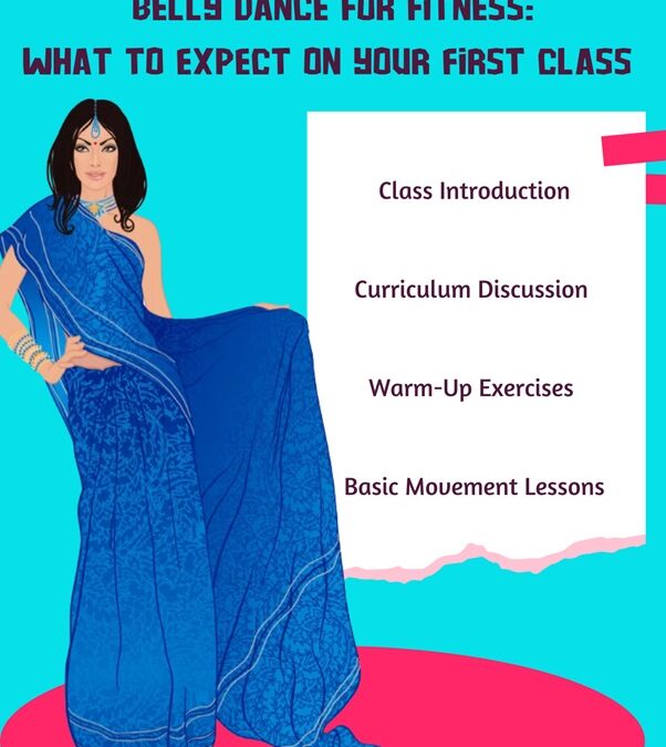 Belly Dance For FItness: What To Expect On Your First Class