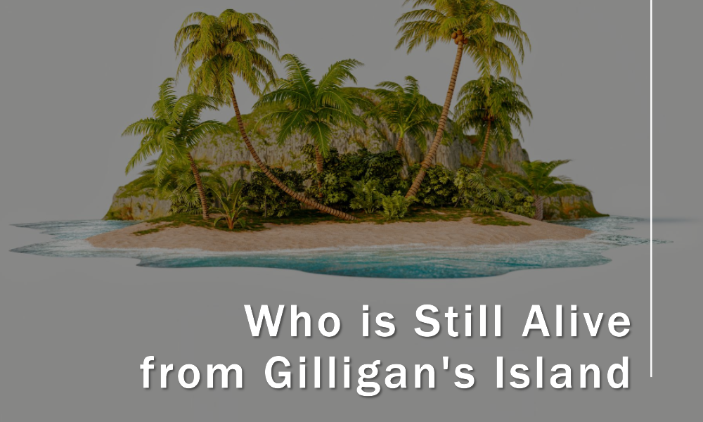 Who is Still Alive from Gilligan’s Island