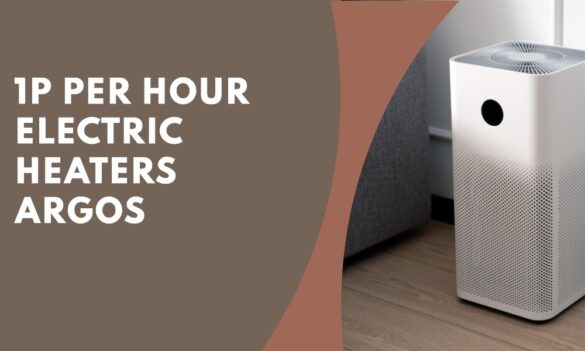 1p per hour electric heaters argos