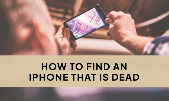 how to find an iphone that is dead