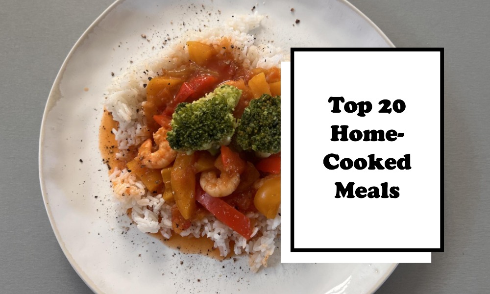 Top 20 Home-Cooked Meals